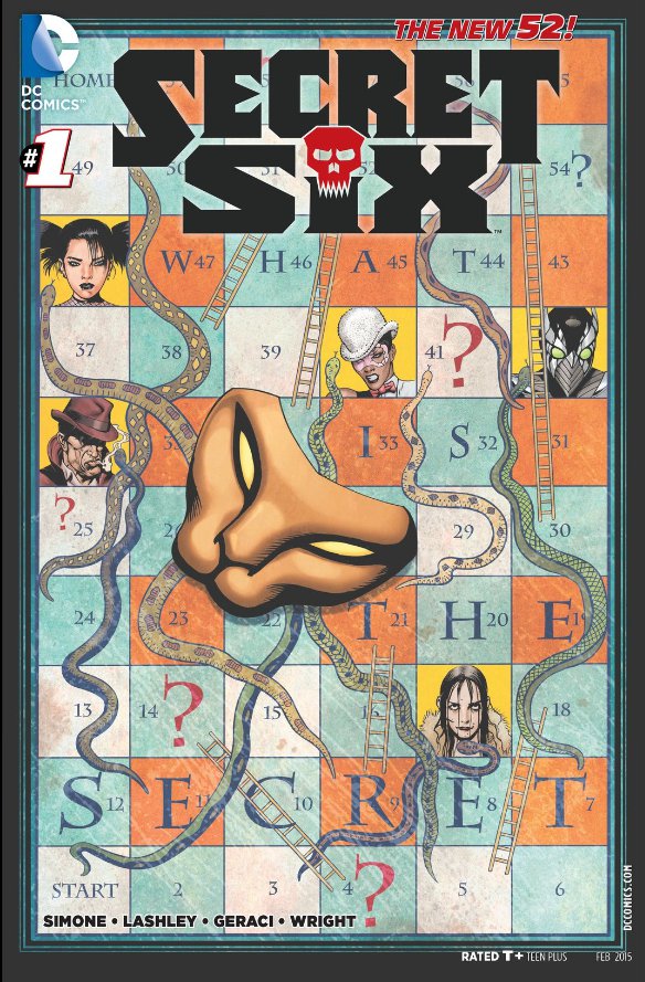 SECRET SIX #1/ Script by GAIL SIMONE / Art by KEN LASHLEY / Inks by KEN LASHLEY & DREW GERACI / Colors by JASON WRIGHT / Letters by CARLOS M. MANGUAL / Cover by DALE EAGLESHAM & JASON WRIGHT / Published by DC COMICS