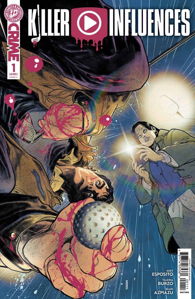 KILLER INFLUENCES #1 Cover A David Baldeon, K.J. Díaz